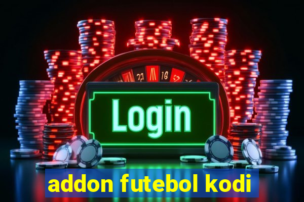 addon futebol kodi